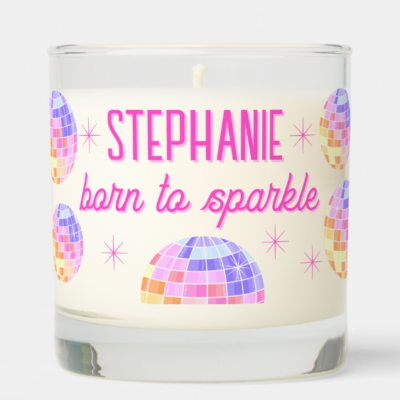 Dopamine decor candle with disco ball, sparkles, personalized name and inspirational quote.