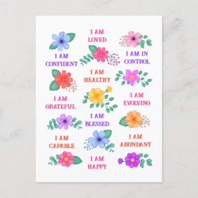 Positive affirmation postcard with customizable I am affirmations and vibrant floral design.