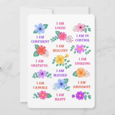 Positive affirmation card with customizable I am affirmations and vibrant floral design.